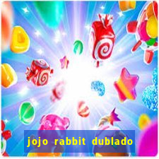 jojo rabbit dublado google drive